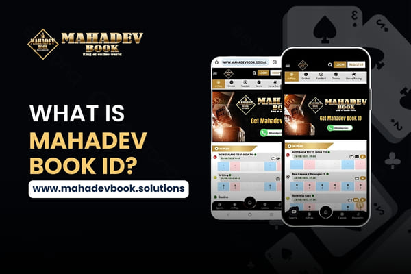 What is Mahadev Book ID? Learn how to get a secure betting ID.