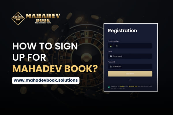Mahadev Book Signup Process – Easy Registration Guide